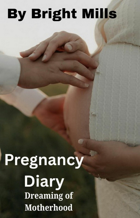 Pregnancy Diary - Bright Mills