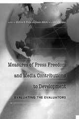 Measures of Press Freedom and Media Contributions to Development - 