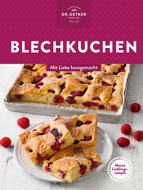 Meine Lieblingsrezepte: Blechkuchen -  Dr. Oetker Verlag