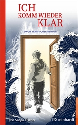 Ich komm wieder klar - Iris Soppa-Fischer