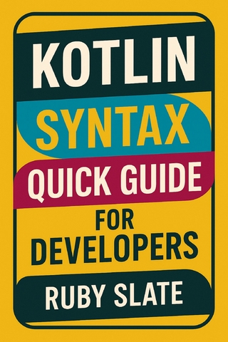 Kotlin Syntax Quick Guide for Developers