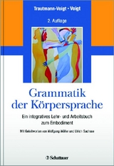 Grammatik der K&ouml;rpersprache - Sabine Trautmann-Voigt, Bernd Voigt