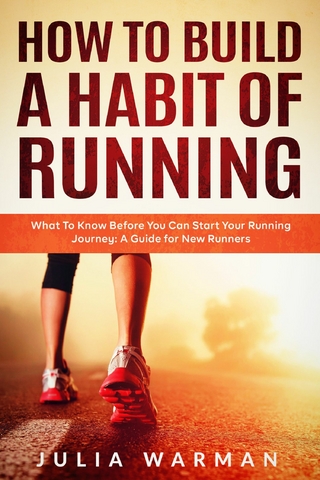 How To Build A Habit Of Running