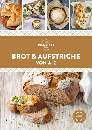 Brot & Aufstriche von A–Z