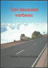 Cei decedați vorbesc - Dieter Scharnhorst
