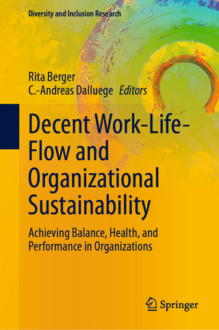 Decent Work-Life-Flow and Organizational Sustainability