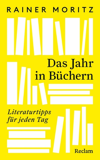 Das Jahr in Büchern. Literaturtipps für jeden Tag