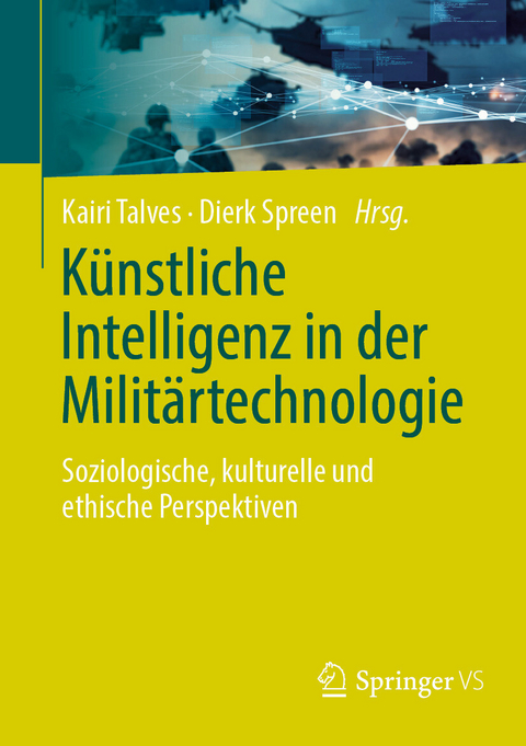 K&uuml;nstliche Intelligenz in der Milit&auml;rtechnologie - 
