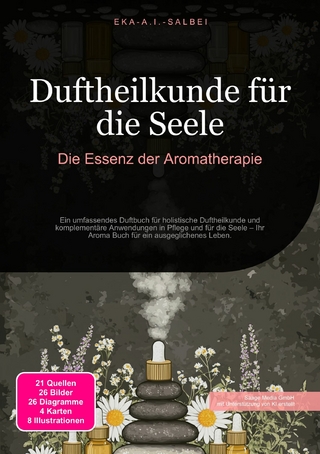 Duftheilkunde für die Seele