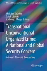 Transnational Unconventional Organized Crime: A National and Global Security Concern - 