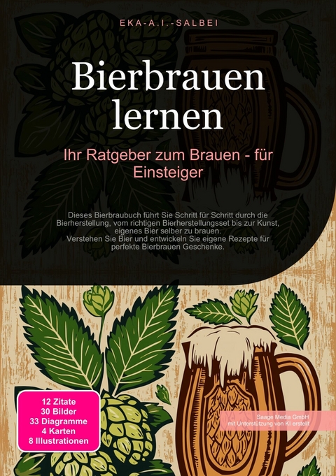 Bierbrauen lernen -  Eka A.I. Salbei