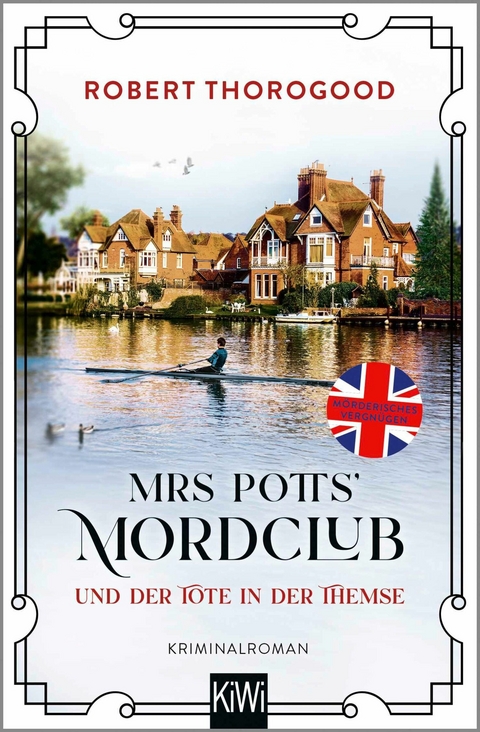 Mrs Potts' Mordclub und der Tote in der Themse - Robert Thorogood