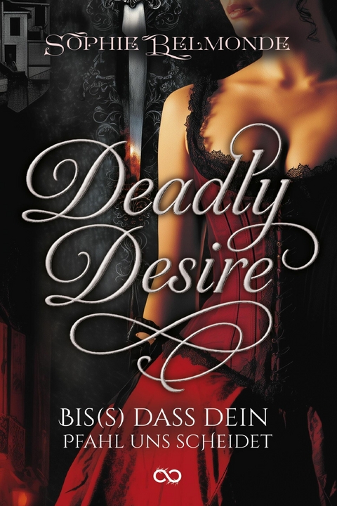 Deadly Desire - Sophie Belmonde