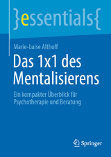 Das 1x1 des Mentalisierens -  Marie-Luise Althoff