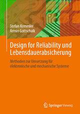 Design for Reliability und Lebensdauerabsicherung - Stefan Kemmler, Armin Gottschalk