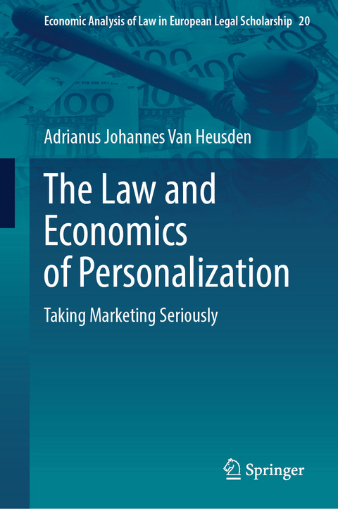 The Law and Economics of Personalization - Adrianus Johannes Van Heusden