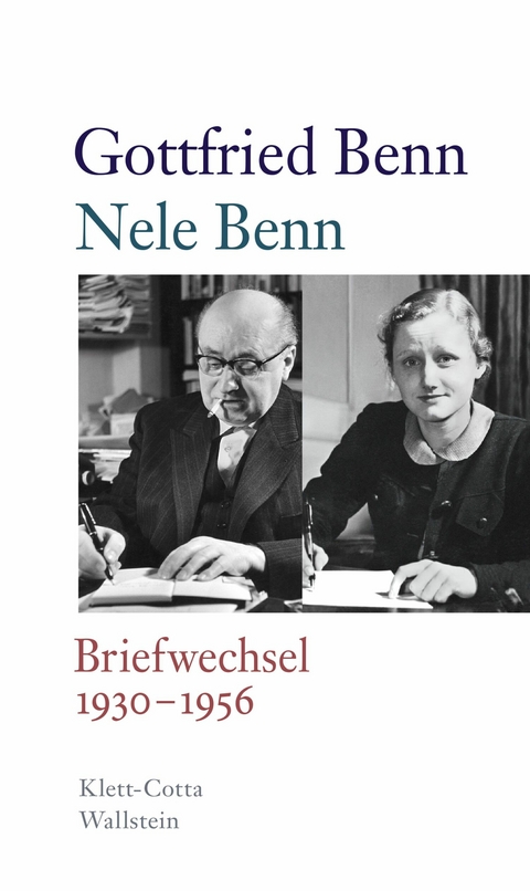 Briefwechsel 1930–1956 - Gottfried Benn, Nele Benn