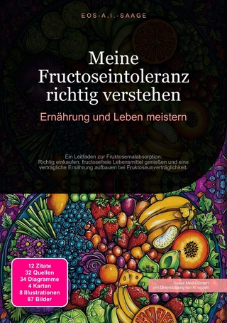 Meine Fructoseintoleranz richtig verstehen