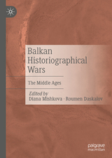Balkan Historiographical Wars - 