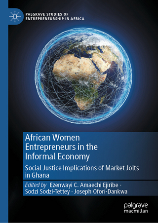 African Women Entrepreneurs in the Informal Economy