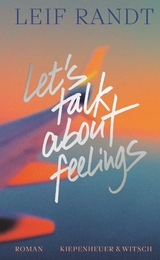 Let's Talk About Feelings - Leif Randt