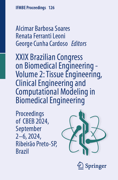 XXIX Brazilian Congress on Biomedical Engineering - Volume 2: Tissue Engineering, Clinical Engineering and Computational Modeling in Biomedical Engineering - 
