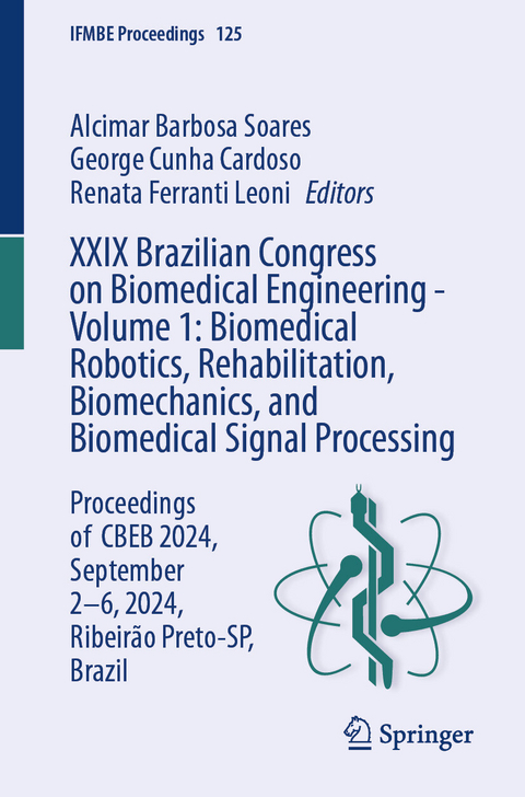 XXIX Brazilian Congress on Biomedical Engineering - Volume 1: Biomedical Robotics, Rehabilitation, Biomechanics, and Biomedical Signal Processing - 