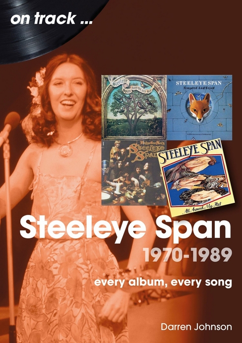 Steeleye Span: 1970 - 1989 -  Darren Johnson