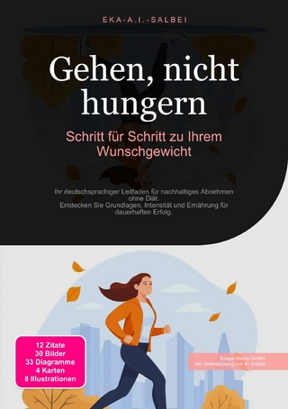 Gehen, nicht hungern