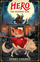 Hero the Highway Girl - Penny Chrimes