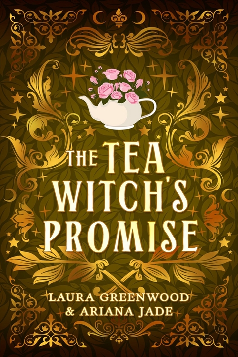 The Tea Witch's Promise -  Laura Greenwood,  Ariana Jade