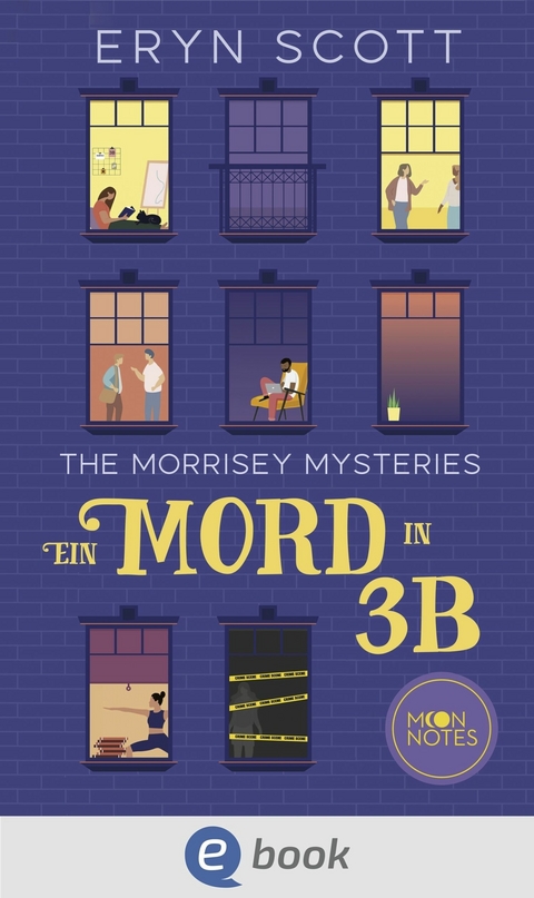 The Morrisey Mysteries 1. Ein Mord in 3B - Eryn Scott