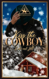 Kiss the Cowboy - N. D. Vilchez