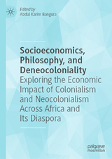 Socioeconomics, Philosophy, and Deneocoloniality - 