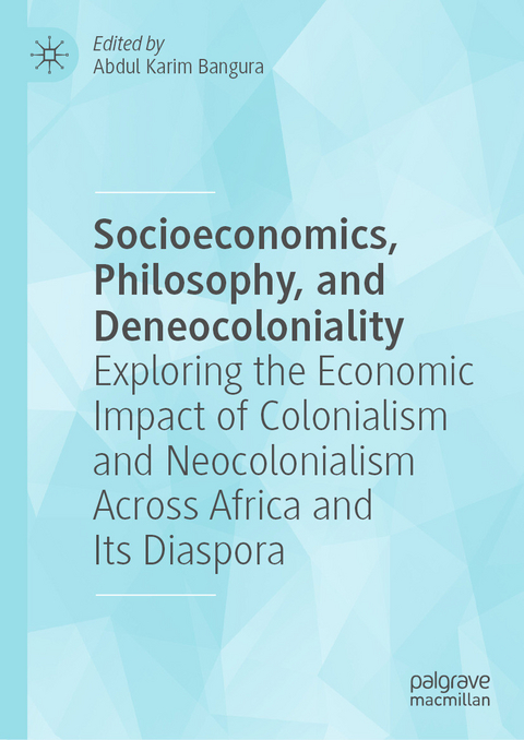 Socioeconomics, Philosophy, and Deneocoloniality - 