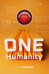ONE vs. Humanity - H. G. Claymore