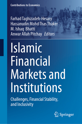 Islamic Financial Markets and Institutions