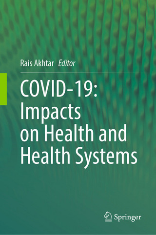 COVID-19: Impacts on Health and Health Systems