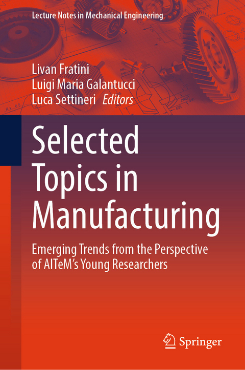 Selected Topics in Manufacturing - 
