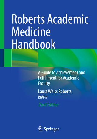 Roberts Academic Medicine Handbook