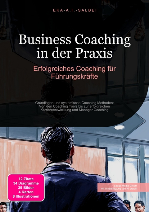 Business Coaching in der Praxis -  Eka A.I. Salbei