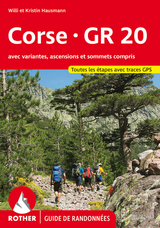 Corse - GR 20 (Guide de randonn&eacute;es) - Willi Hausmann, Kristin Hausmann