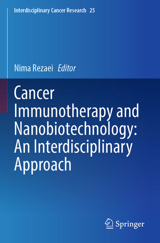 Cancer Immunotherapy and Nanobiotechnology: An Interdisciplinary Approach