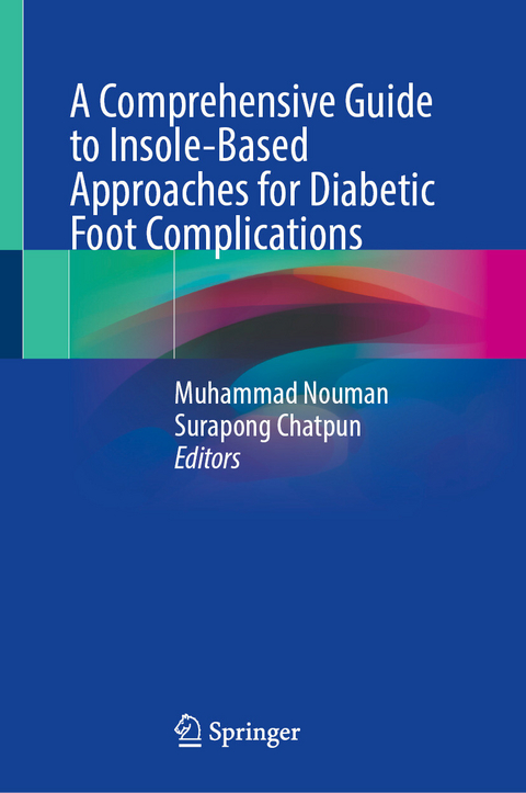 Comprehensive Guide to Insole-Based Approaches for Diabetic Foot Complications - 