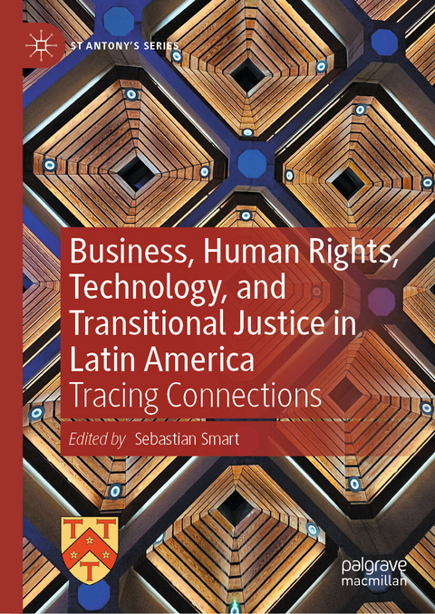 Business, Human Rights, Technology, and Transitional Justice in Latin America - 