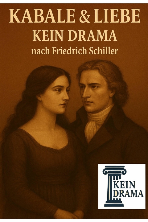 Kabale und Liebe - Kein Drama von Friedrich Schiller - Anno Stock