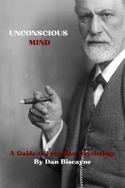 Unconscious Mind -  Dan Biscayne