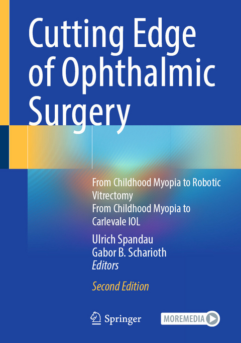 Cutting Edge of Ophthalmic Surgery - 