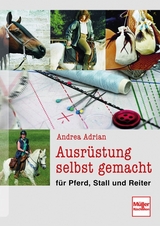 Ausr&uuml;stung selbst gemacht - Andrea Adrian