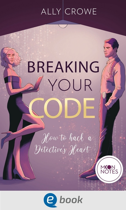 Breaking Your Code - Ally Crowe